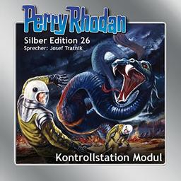 Perry Rhodan Silberedition 26 - Kontrollstation Modul: Perry Rhodan Silber Edition (remastered)