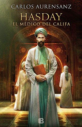 Hasday: El medico del khalifa / the Doctor of the Khalifa (Histórica, Band 601007)