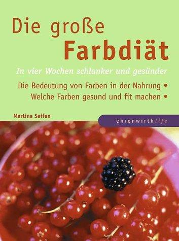 Die große Farbdiät