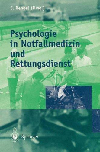 Psychologie in Notfallmedizin und Rettungsdienst