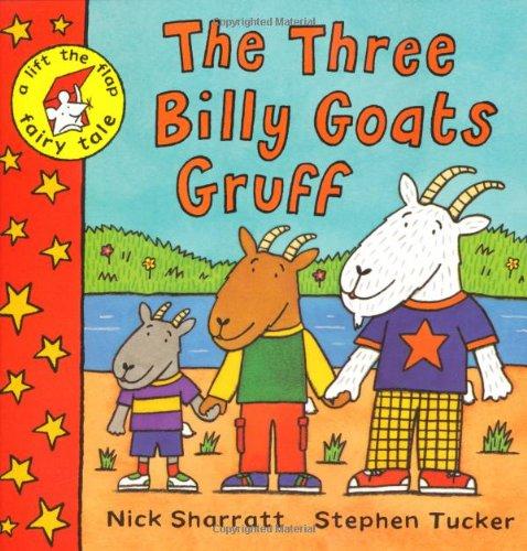 Lift-the-flap Fairy Tale: The Three Billy Goats Gruff: A Lift-the-Flap Fairy Tale