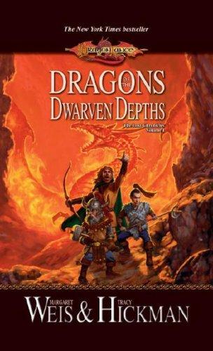 Dragons of the Dwarven Depths (Dragonlance Novel: The Lost Chronicles, Vol. 1)