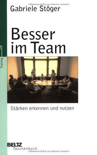 Besser im Team (Beltz Taschenbuch / Weiterbildung)