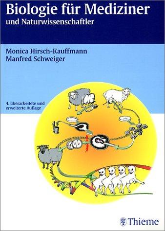 Biologie für Mediziner und Naturwissenschaftler