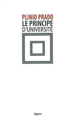 Le principe d'université : comme droit inconditionnel à la critique