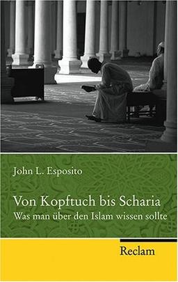 Von Kopftuch bis Scharia: Was man über den Islam wissen sollte