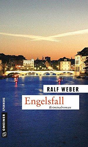 Engelsfall: Kriminalroman (Kriminalromane im GMEINER-Verlag)