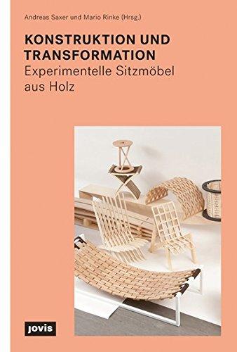 Konstruktion und Transformation: Experimentelle Sitzmöbel aus Holz