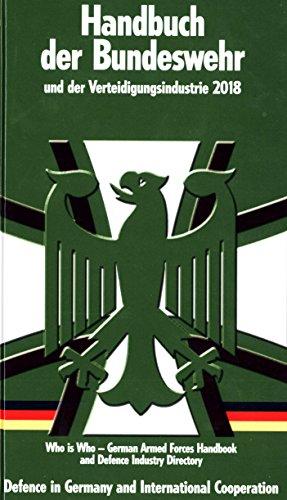 Handbuch der Bundeswehr und der Verteidigungsindustrie: 21. Ausgabe - 2018