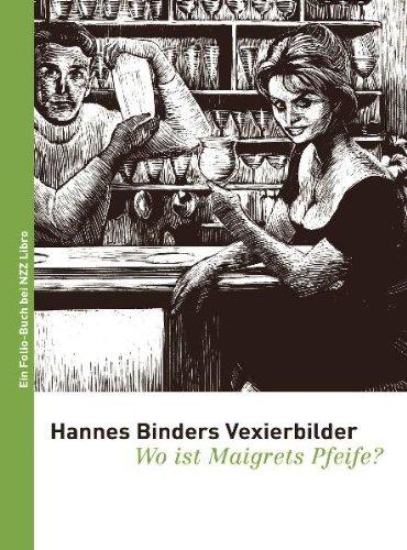 Hannes Binders Vexierbilder: Wo ist Maigrets Pfeife