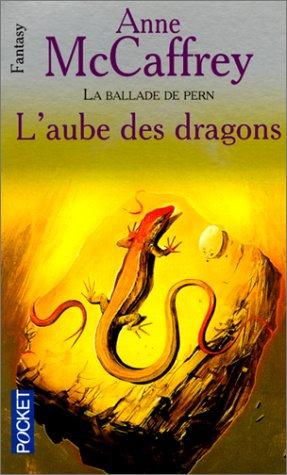 La Ballade de Pern, L'Epidémie : L'aube des dragons : Les origines Tome 1 (Science Fiction)