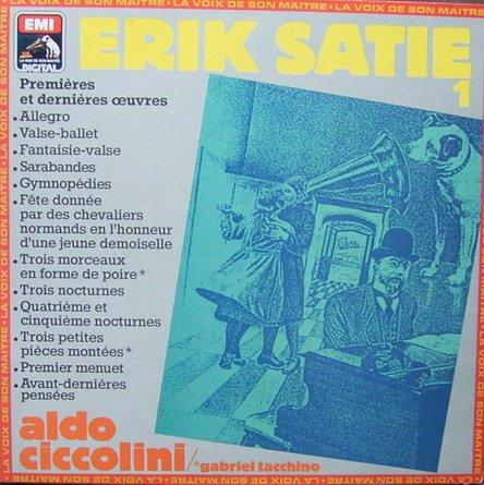 Satie, Vol. 1: Premieres et Dernieres Oeuvres (first and last works) [Vinyl LP] [Schallplatte]