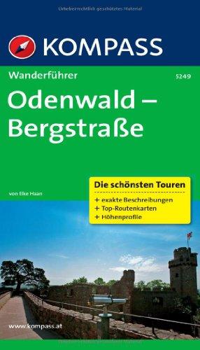 Odenwald - Bergstraße: Wanderführer mit Tourenkarten und Höhenprofilen