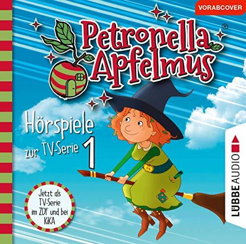 Petronella Apfelmus - Hörspiele zur TV-Serie 1: Der Oberhexenbesen, Papa ist geschrumpft, Verwichtelte Freundschaft.