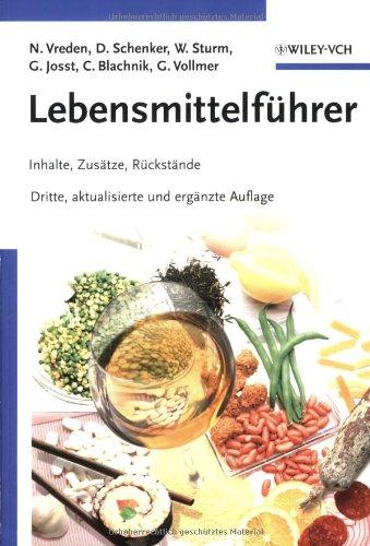 Lebensmittelführer: Inhalte, Zusätze, Rückstände