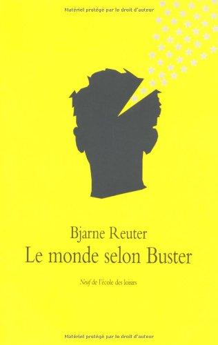 Le monde selon Buster