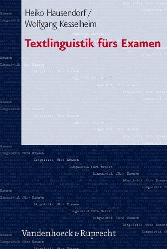 Textlinguistik fürs Examen (Linguistik Furs Examen)