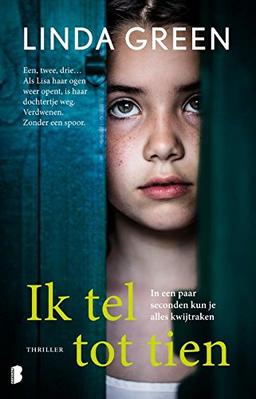 Ik tel tot tien: in een paar seconden kan je alles kwijtraken