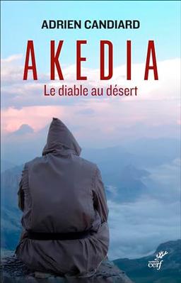 Akedia : le diable au désert