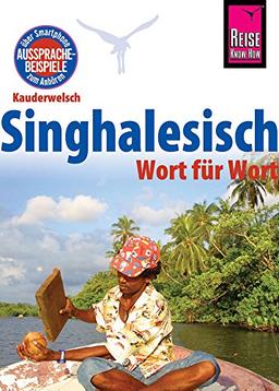 Reise Know-How Sprachführer Singhalesisch - Wort für Wort: Kauderwelsch-Band 27