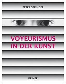 Voyeurismus in der Kunst