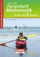 Fit für die 5. Klasse - Mathematik. Übungsheft mit Lösungsteil: Mein tolles Ferienheft