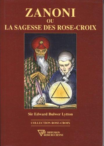 Zanoni ou La sagesse des rose-croix