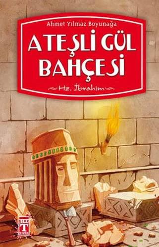 Atesli Gül Bahcesi