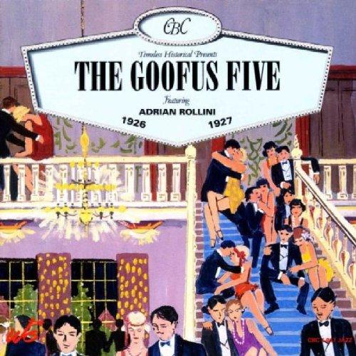 The Goofus Five Feat. Adrian Rollini