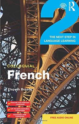 Colloquial French 2 (Colloquial Series (Book Only))