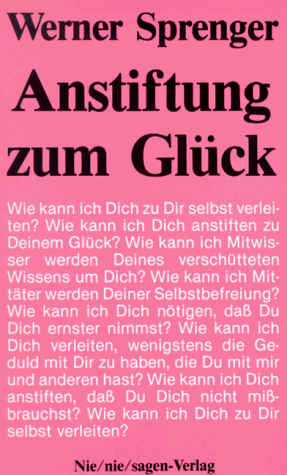 Anstiftung zum Glück