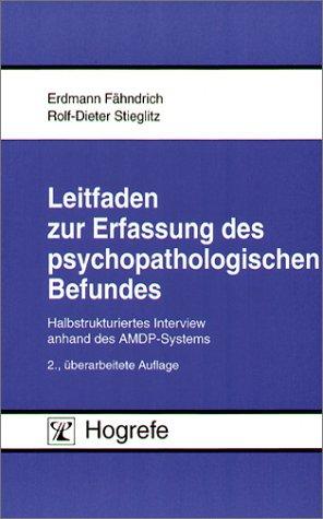 Leitfaden zur Erfassung des psychopathologischen Befundes