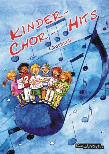 Kinder-Chor-Hits. Chorbuch