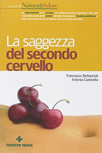 La saggezza del secondo cervello