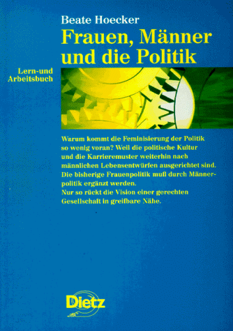 Frauen, Männer und die Politik. Lern- und Arbeitsbuch