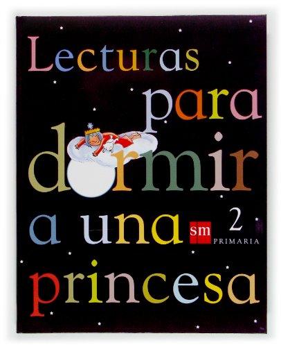 Lecturas para dormir a una princesa, 2 Educación Primaria