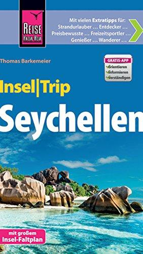 Reise Know-How InselTrip Seychellen: Reiseführer mit Faltplan