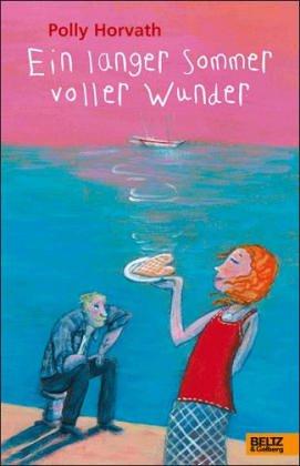 Ein langer Sommer voller Wunder: Roman Mit Vignetten von Claudia Weikert