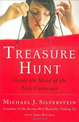 Treasure Hunt: Inside the Mind of the New Consumer: Shopping Habits of the New Global Consumer