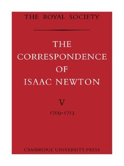 The Correspondence of Isaac Newton 7 Volume Paperback Set: The Correspondence of Isaac Newton