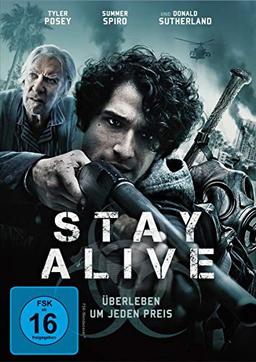 Stay Alive - Überleben um jeden Preis