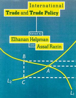 International Trade and Trade Policy (The MIT Press)