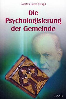 Die Psychologisierung der Gemeinde