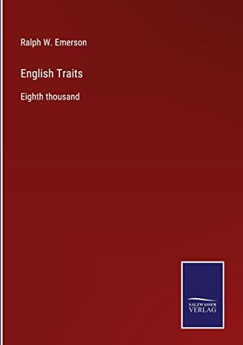 English Traits: Eighth thousand