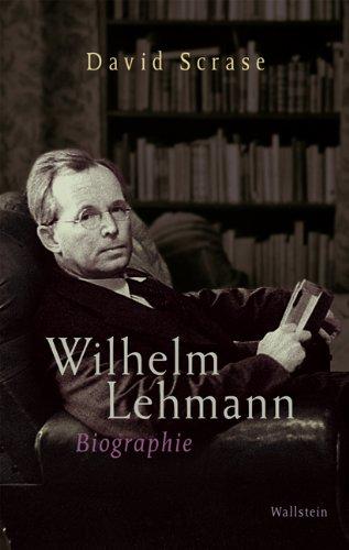 Wilhelm Lehmann: Biographie