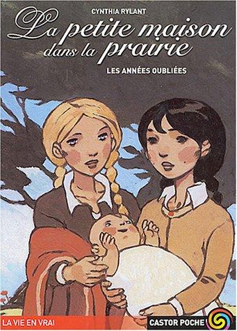 La petite maison dans la prairie : les années oubliées