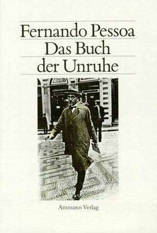 Das Buch der Unruhe des Hilfsbuchhalters Bernardo Soares