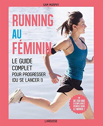 Running au féminin : le guide complet pour progresser (ou se lancer !)