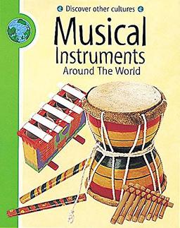 Musical Instruments (Discover Other Cultures, Band 5)