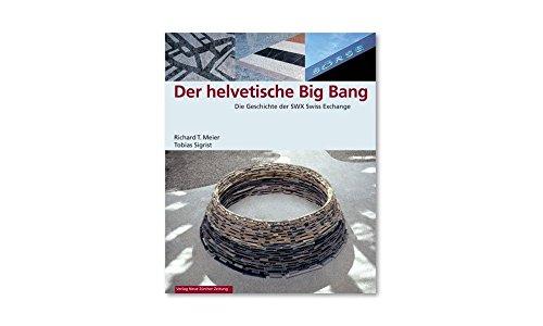 Der helvetische Big Bang: Die Geschichte der SWS Swiss Exchange